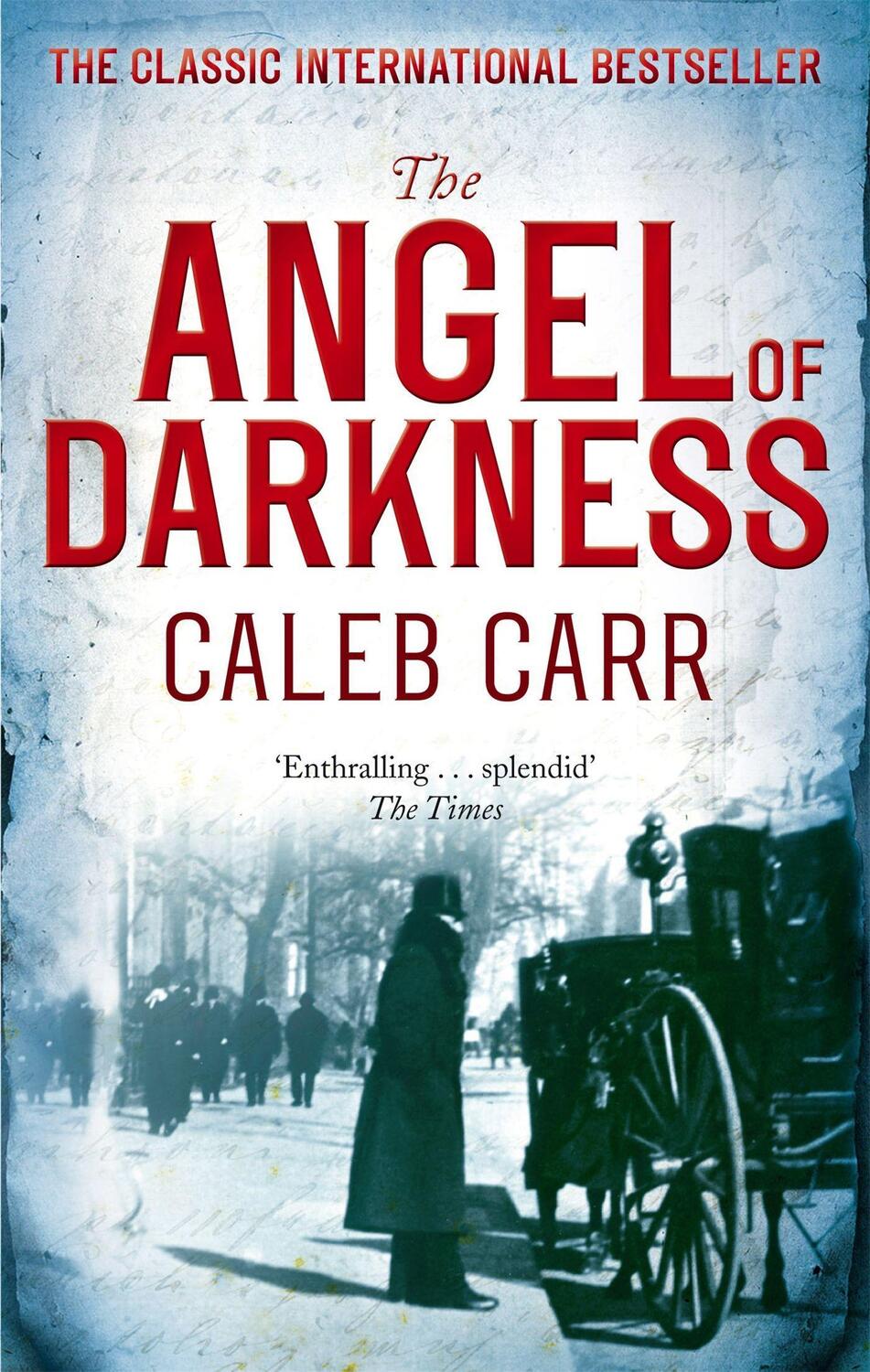 Cover: 9780751547276 | The Angel of Darkness | Laszlo Kreizler &amp; John Schuyler Moore 2 | Carr