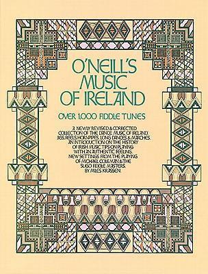 Cover: 9780825601736 | O'Neill's Music of Ireland | Over 1,000 Fiddle Tunes | Miles Krassen