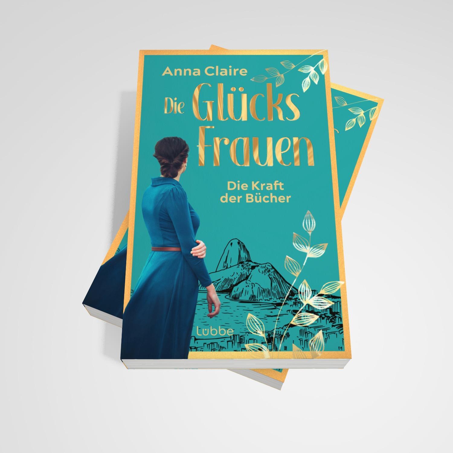 Bild: 9783757700232 | Die Glücksfrauen - Die Kraft der Bücher | Anna Claire | Taschenbuch