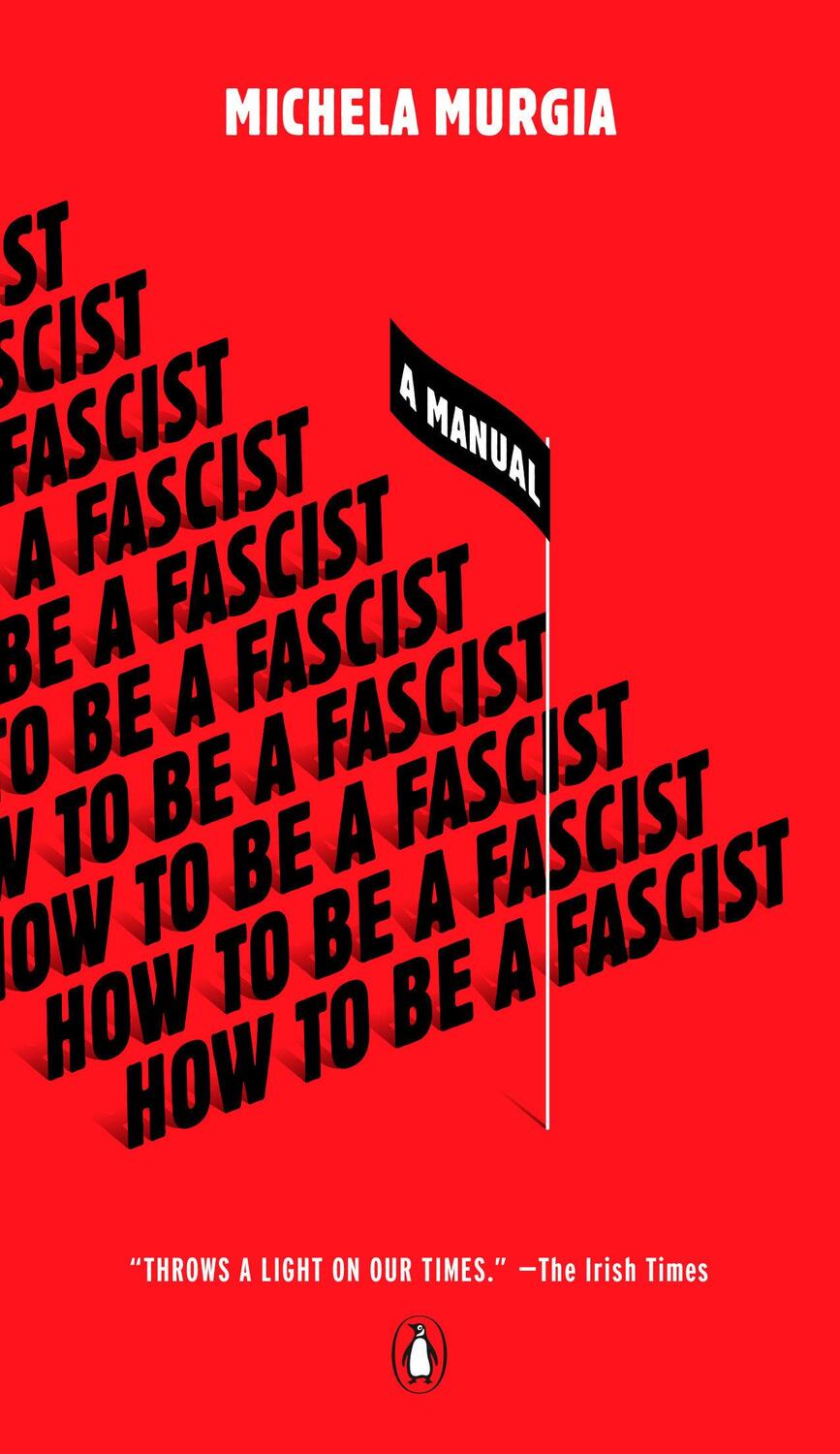 Cover: 9780143136057 | How to Be a Fascist | A Manual | Michela Murgia | Taschenbuch | 2020