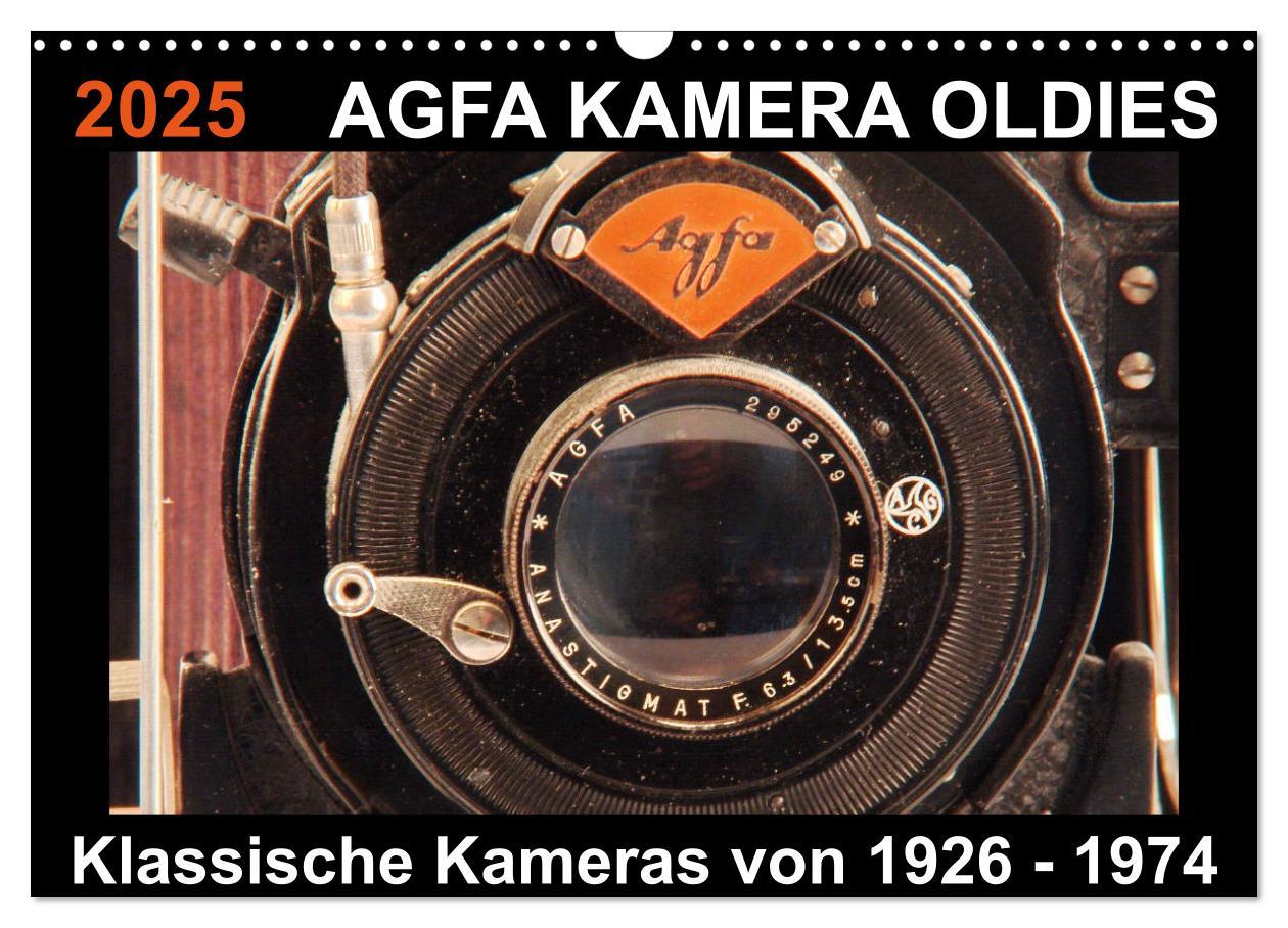 Cover: 9783435299768 | AGFA KAMERA OLDIES Klassische Kameras von 1926 - 1974 (Wandkalender...