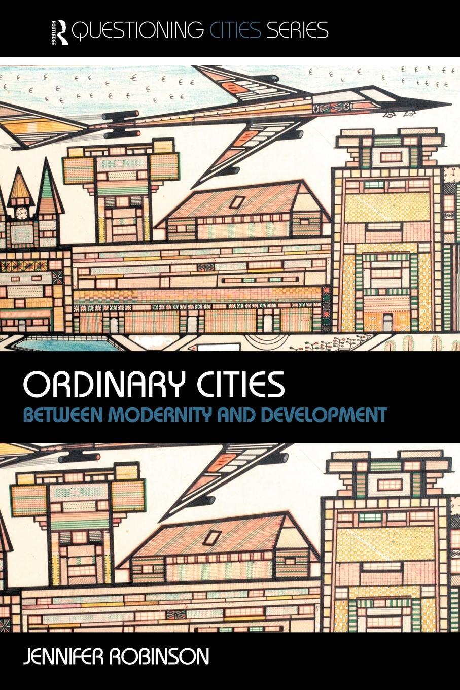 Cover: 9780415304887 | Ordinary Cities | Between Modernity and Development | Robinson | Buch