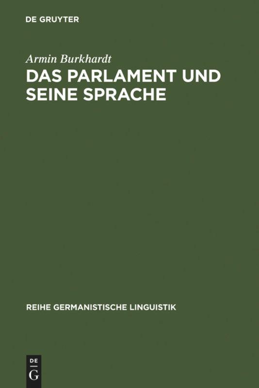 Cover: 9783484312418 | Das Parlament und seine Sprache | Armin Burkhardt | Buch | XIII | 2003