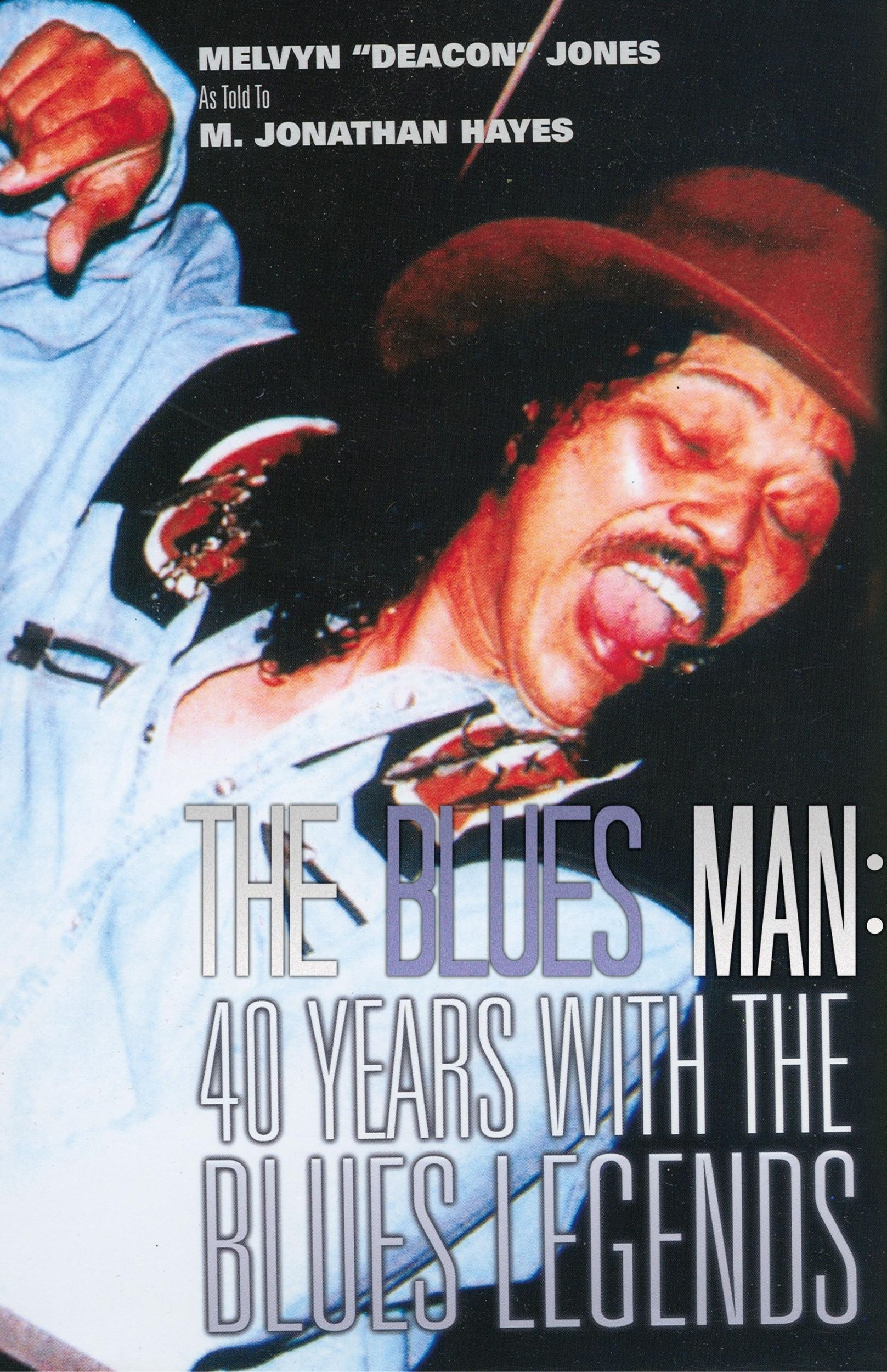 Cover: 9781434375711 | The Blues Man | 40 Years with the Blues Legends | Melvyn Jones | Buch