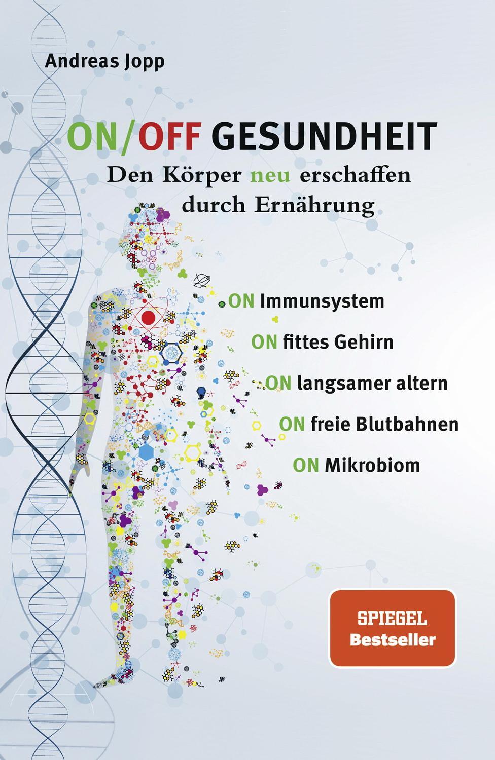 Cover: 9783948319007 | ON/OFF GESUNDHEIT | Der Körper neu erschaffen durch Ernährung | Jopp