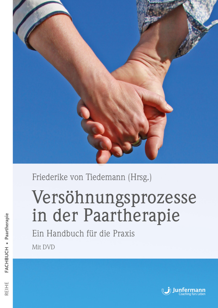 Cover: 9783955716790 | Versöhnungsprozesse in der Paartherapie, m. DVD | Tiedemann | Buch