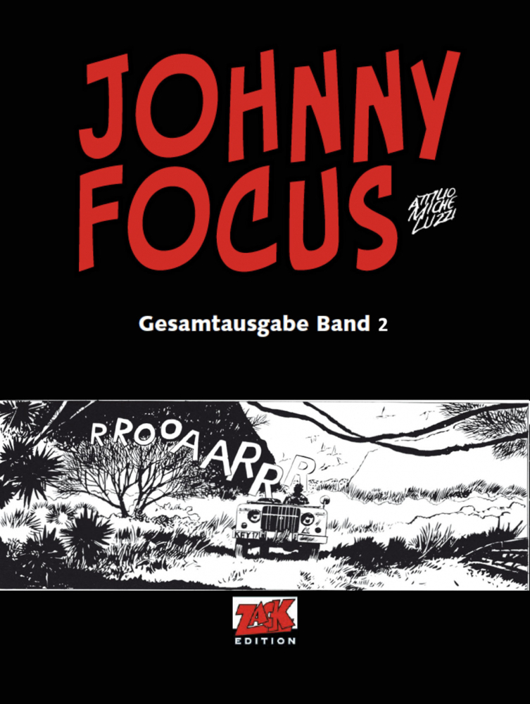 Cover: 9783949987021 | Johnny Focus Gesamtausgabe Band 2 | Attilio Micheluzzi | Buch | 112 S.