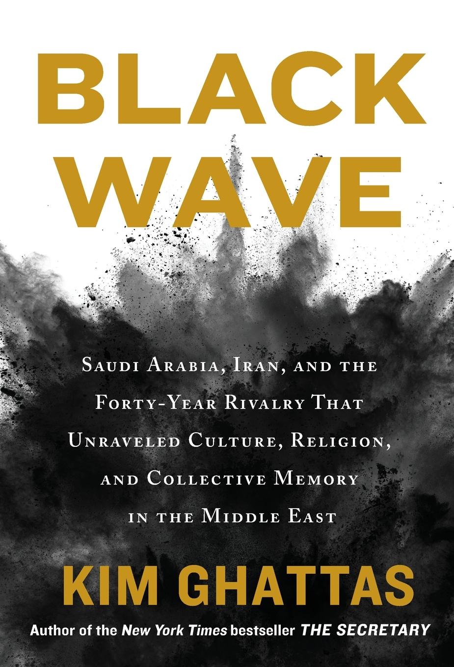 Cover: 9781250257666 | Black Wave | Kim Ghattas | Taschenbuch | Englisch | 2020 | Holt Adult