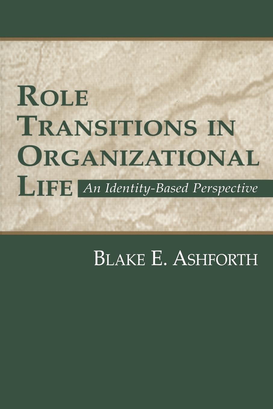 Cover: 9780805828931 | Role Transitions in Organizational Life | Blake Ashforth | Taschenbuch