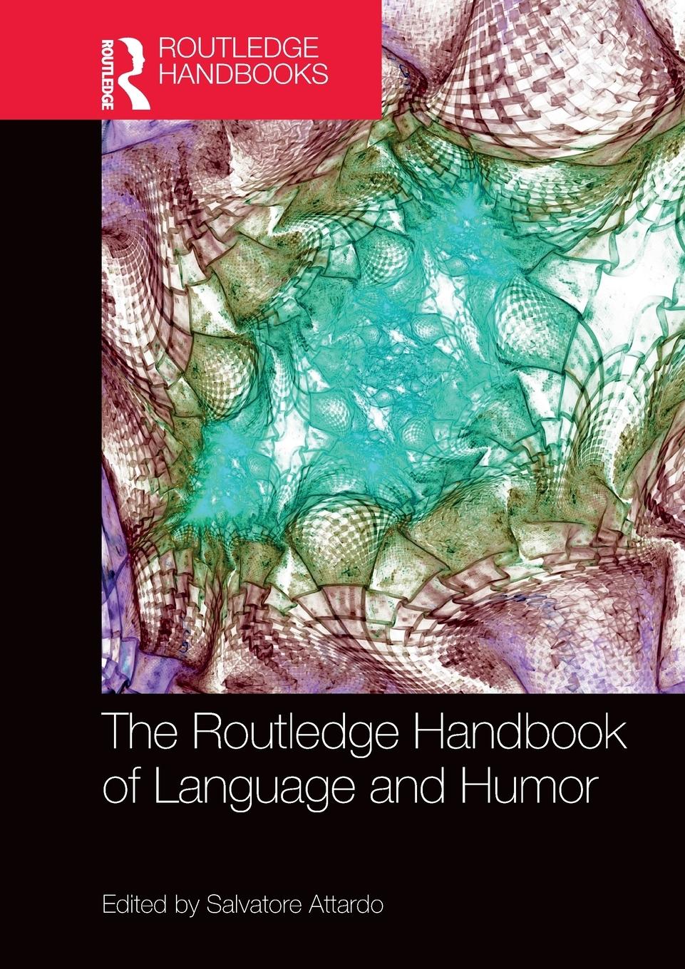 Cover: 9781032402239 | The Routledge Handbook of Language and Humor | Salvatore Attardo