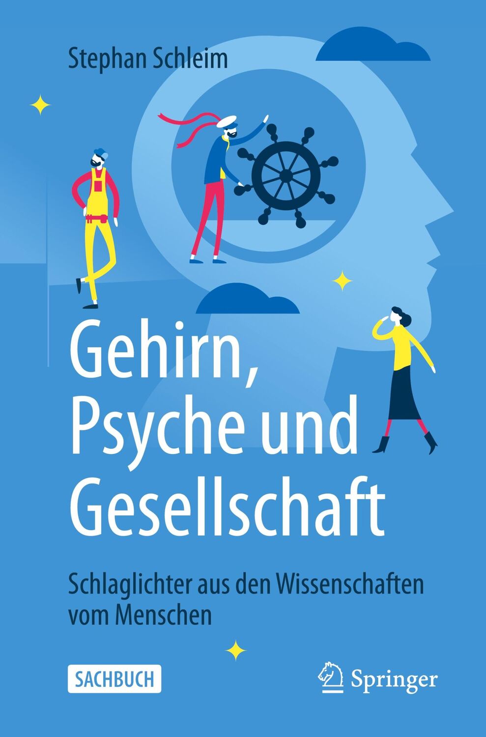 Cover: 9783662622285 | Gehirn, Psyche und Gesellschaft | Stephan Schleim | Taschenbuch | XV