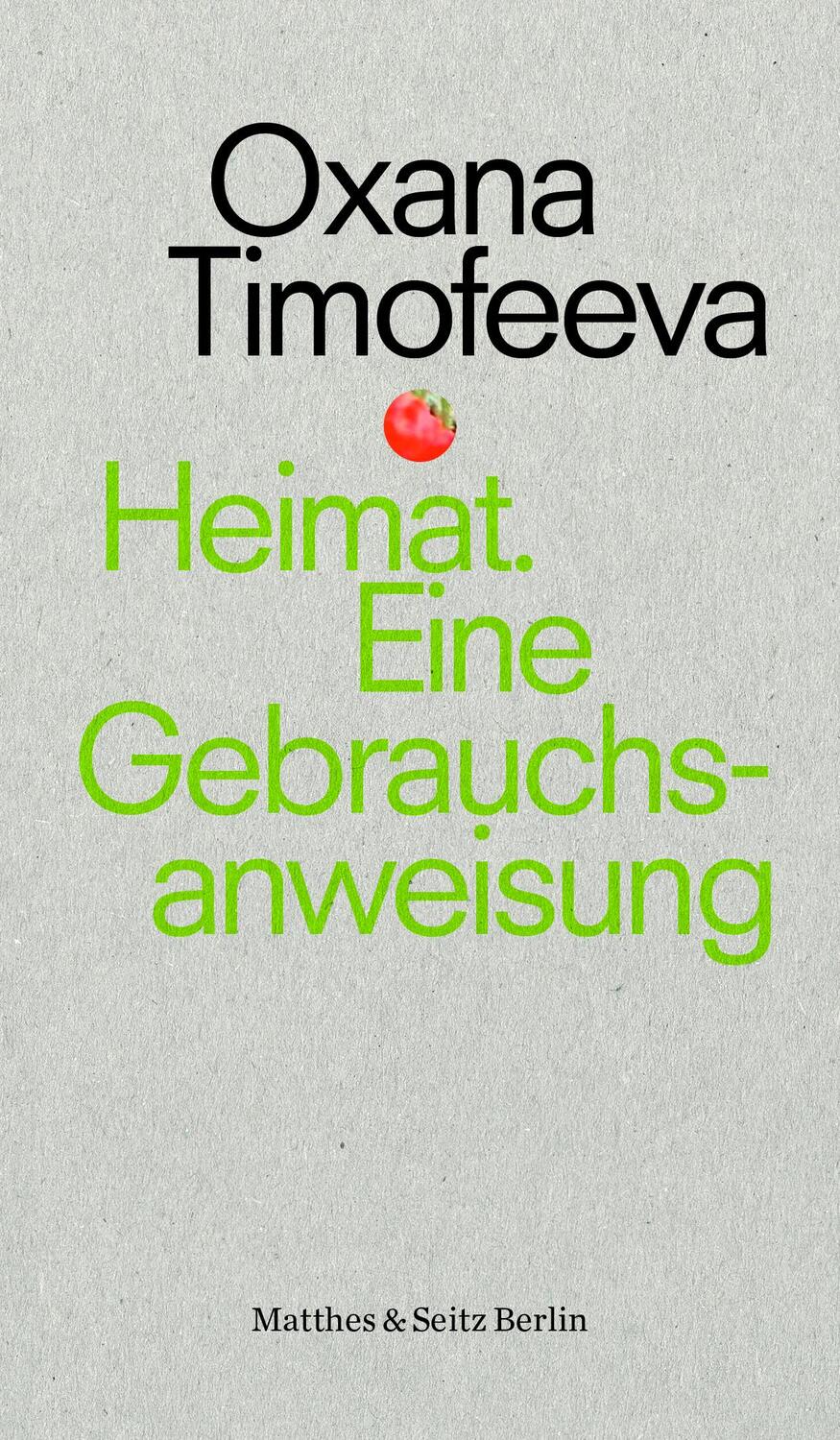 Cover: 9783751808101 | Heimat. Eine Gebrauchsanweisung | Oxana Timofeeva | Taschenbuch | 2022