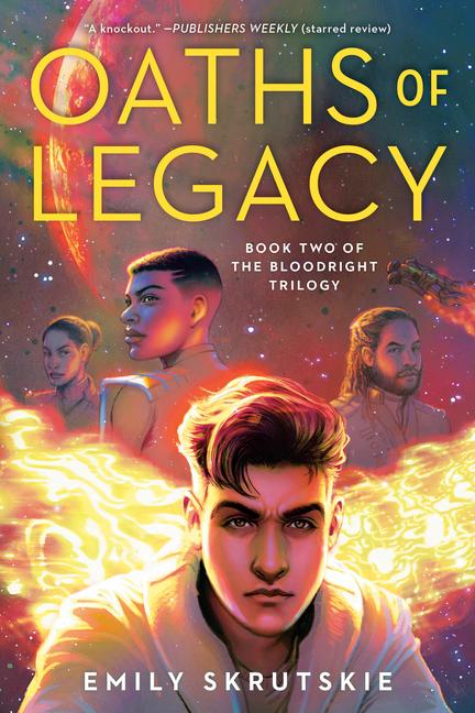 Cover: 9780593128947 | Oaths of Legacy | Book Two of The Bloodright Trilogy | Emily Skrutskie