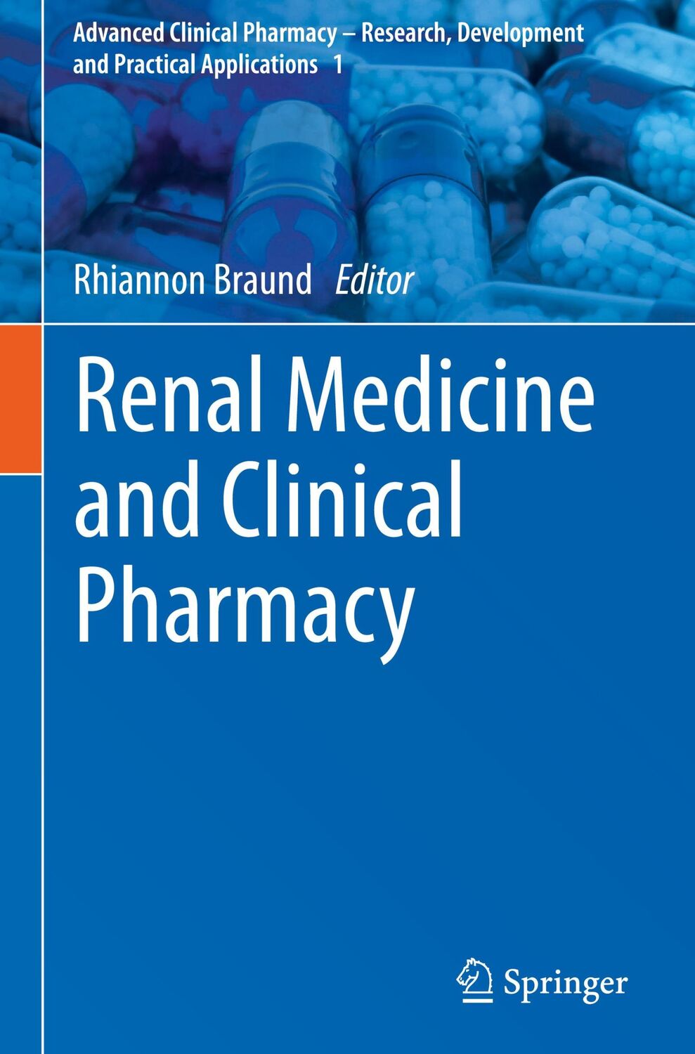 Cover: 9783030376543 | Renal Medicine and Clinical Pharmacy | Rhiannon Braund | Buch | ix