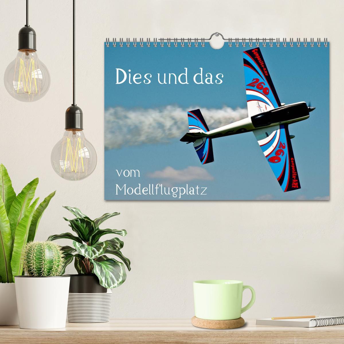 Bild: 9783435703395 | Dies und das vom Modellflugplatz (Wandkalender 2025 DIN A4 quer),...