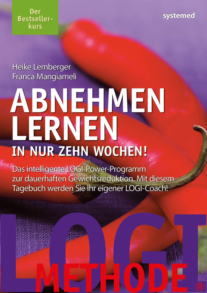 Cover: 9783958142367 | Abnehmen lernen. In nur zehn Wochen! | Franca Mangiameli (u. a.)