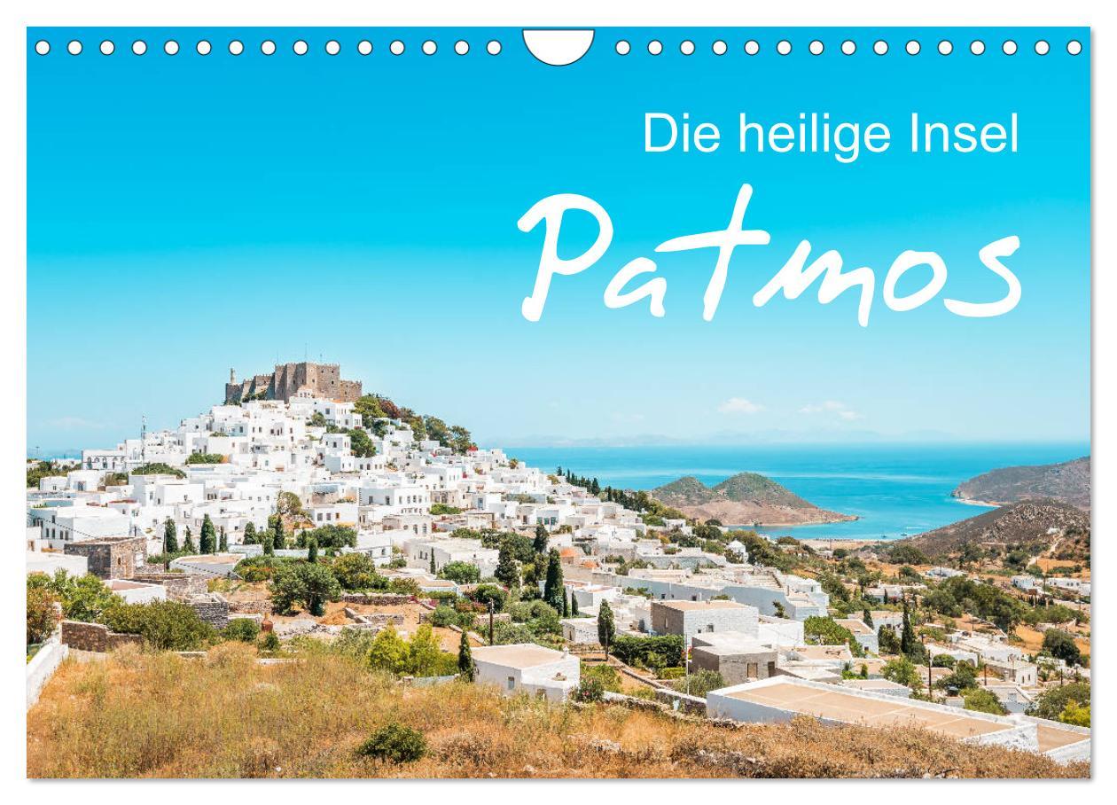 Cover: 9783383997334 | Patmos - Die heilige Insel (Wandkalender 2025 DIN A4 quer),...