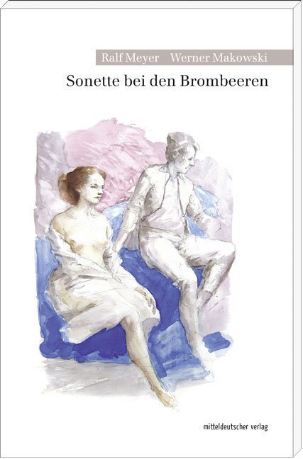 Cover: 9783954625284 | Sonette bei den Brombeeren | Gedichte | Ralf Meyer (u. a.) | Buch