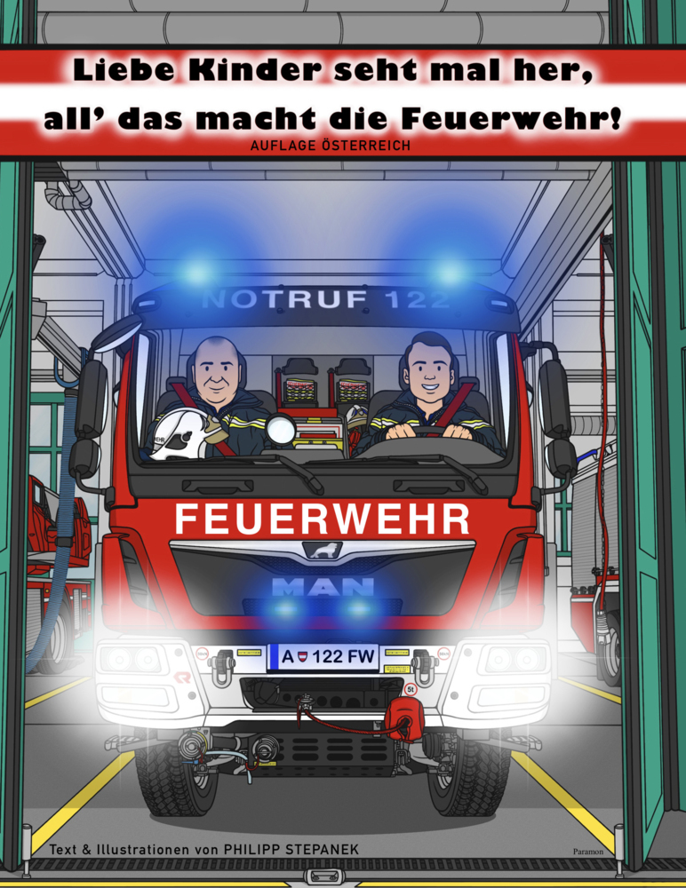 Cover: 9783038304289 | Liebe Kinder seht mal her, all' das macht die Feuerwehr | Stepanek