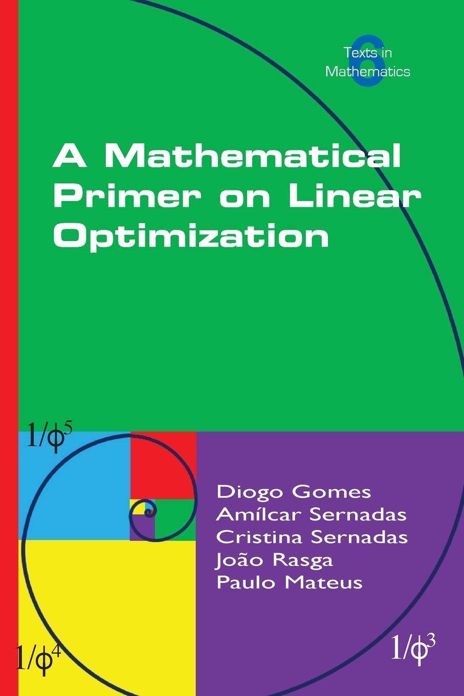 Cover: 9781848903159 | A Mathematical Primer on Linear Optimization | Cristina Sernadas