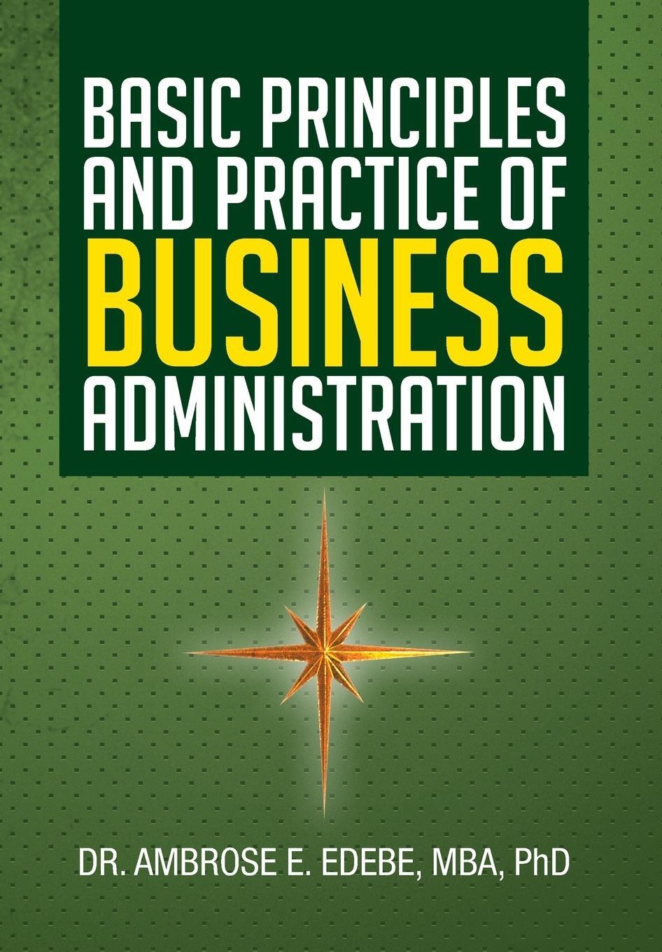 Cover: 9781483602387 | Basic Principles and Practice of Business Administration | Mba | Buch