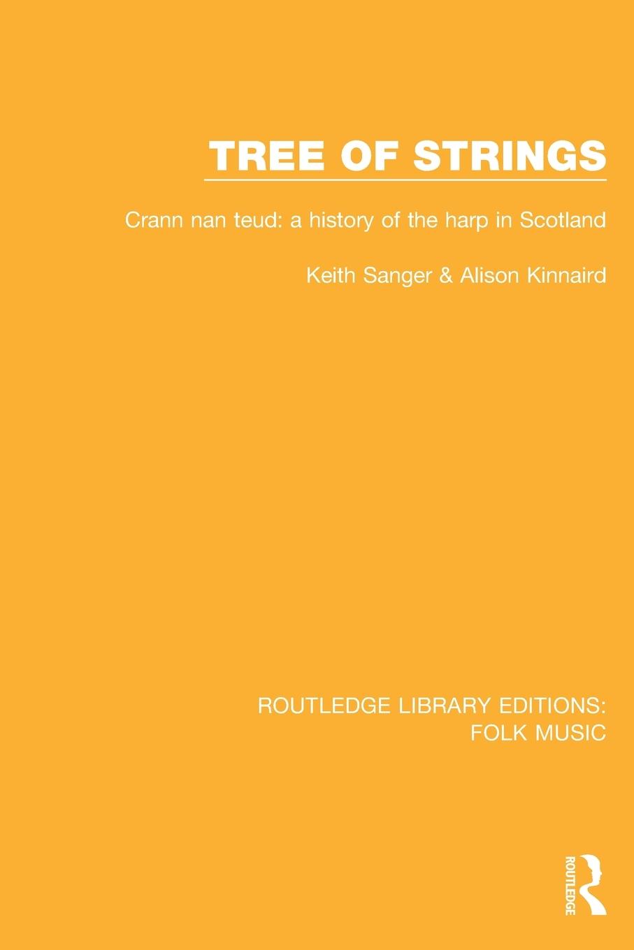 Cover: 9781138124158 | Tree of strings | Crann nan teud: a history of the harp in Scotland