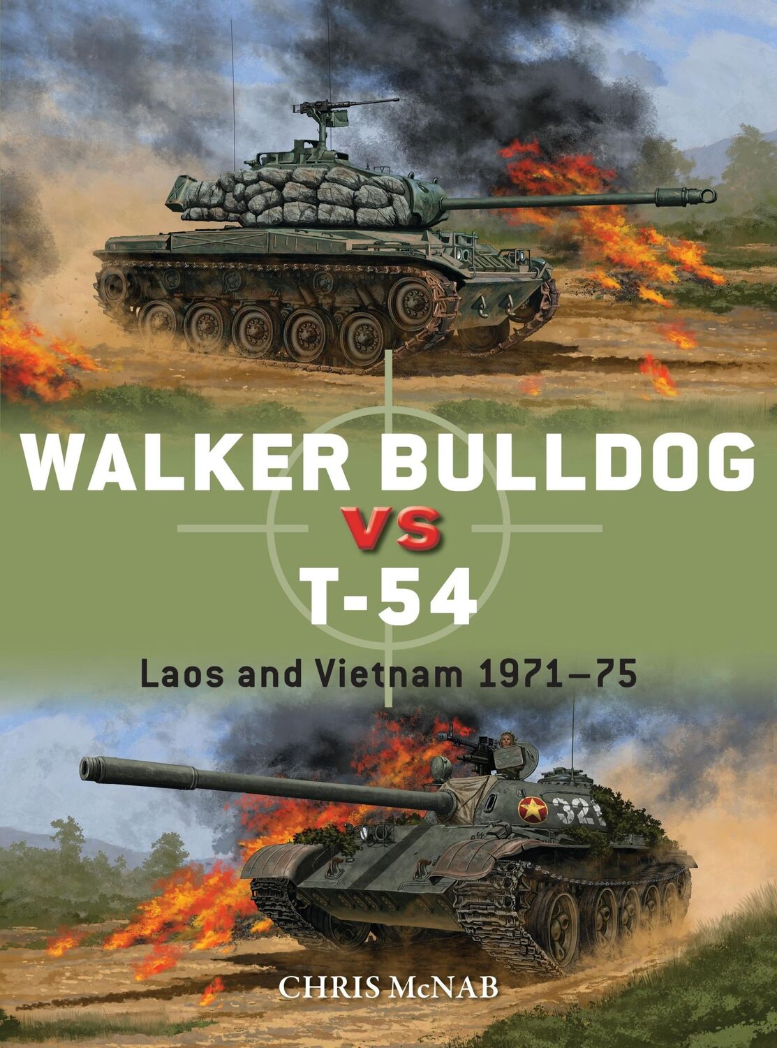 Cover: 9781472836120 | Walker Bulldog vs T-54 | Laos and Vietnam 1971-75 | Chris McNab | Buch