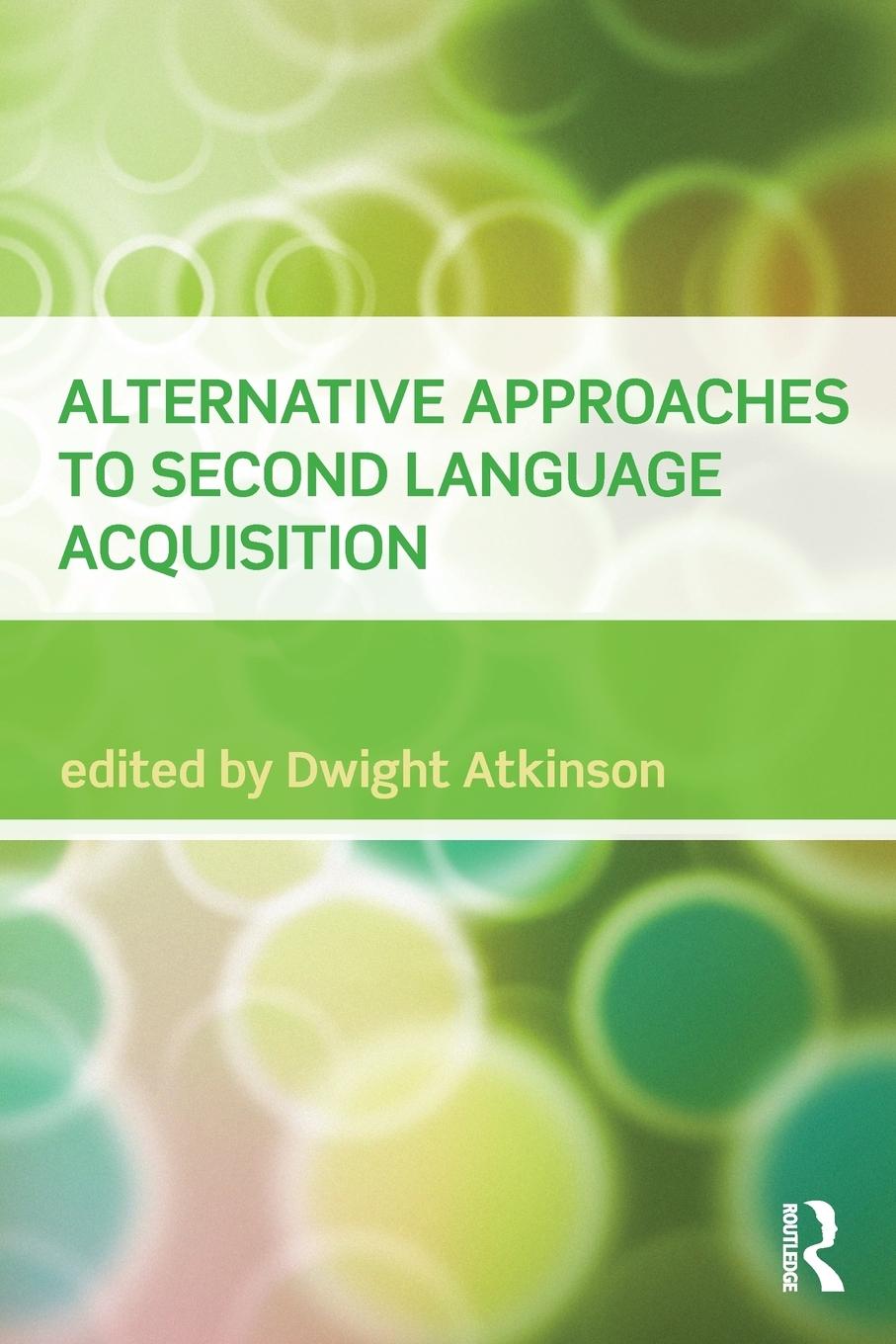 Cover: 9780415549257 | Alternative Approaches to Second Language Acquisition | Atkinson