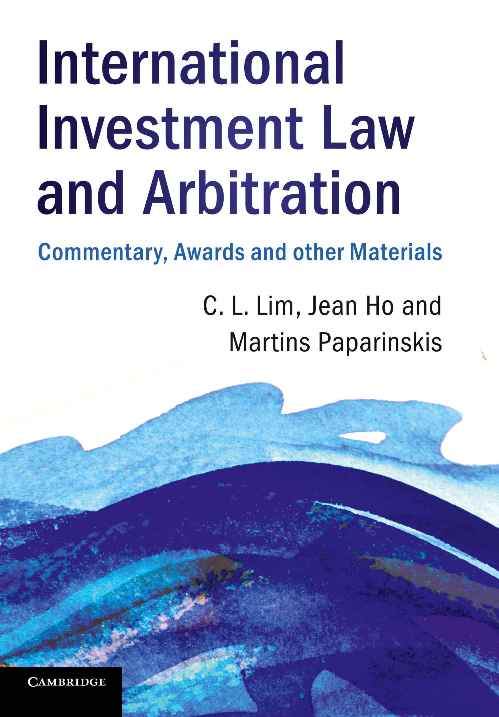 Cover: 9781316632208 | International Investment Law and Arbitration | Chin Leng Lim (u. a.)