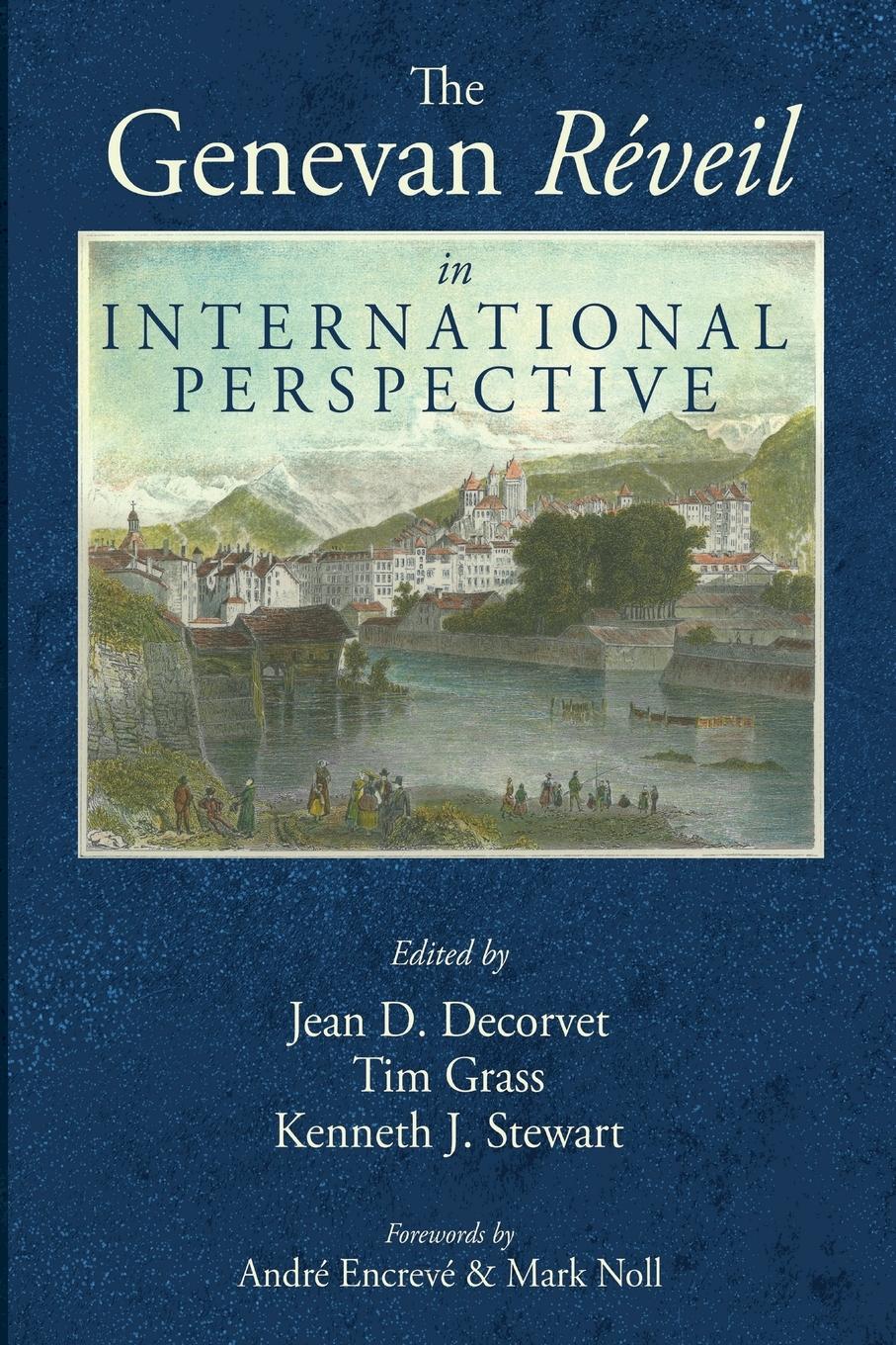 Cover: 9781725256545 | The Genevan Réveil in International Perspective | Decorvet (u. a.)