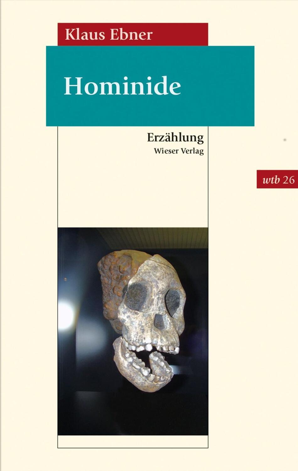 Cover: 9783990292068 | Hominide | wtb Wieser Taschenbuch 26 | Klaus Ebner | Taschenbuch