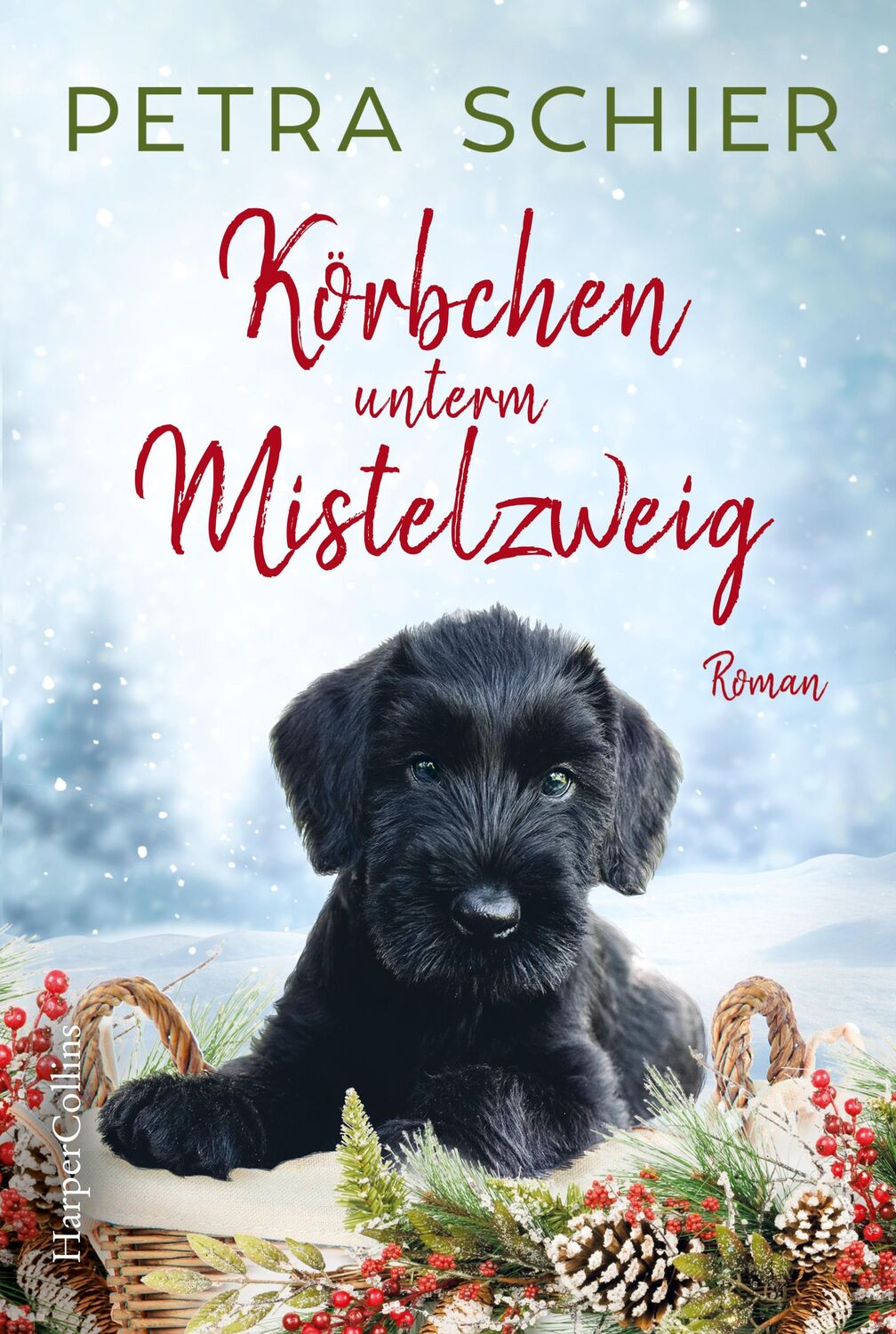 Cover: 9783959675352 | Körbchen unterm Mistelzweig | Petra Schier | Taschenbuch | Taschenbuch