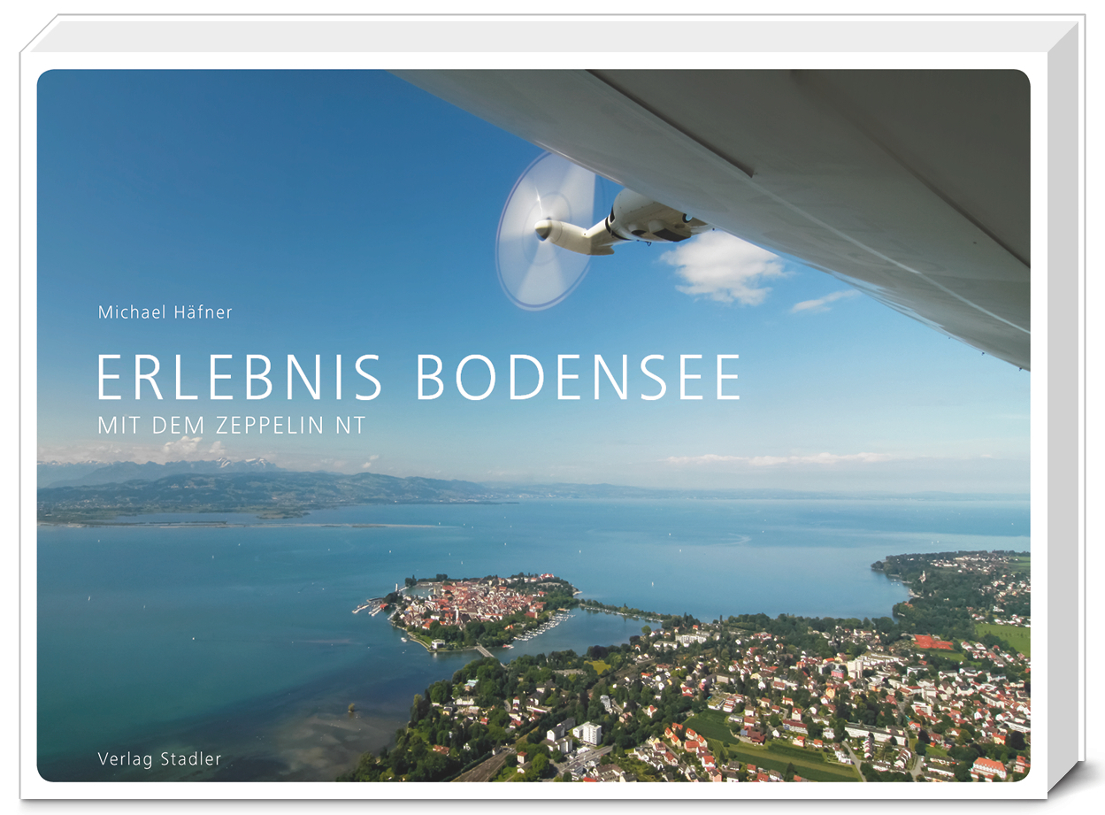 Cover: 9783797705464 | Erlebnis Bodensee | Mit dem Zeppelin NT | Michael Häfner | Buch | 2011