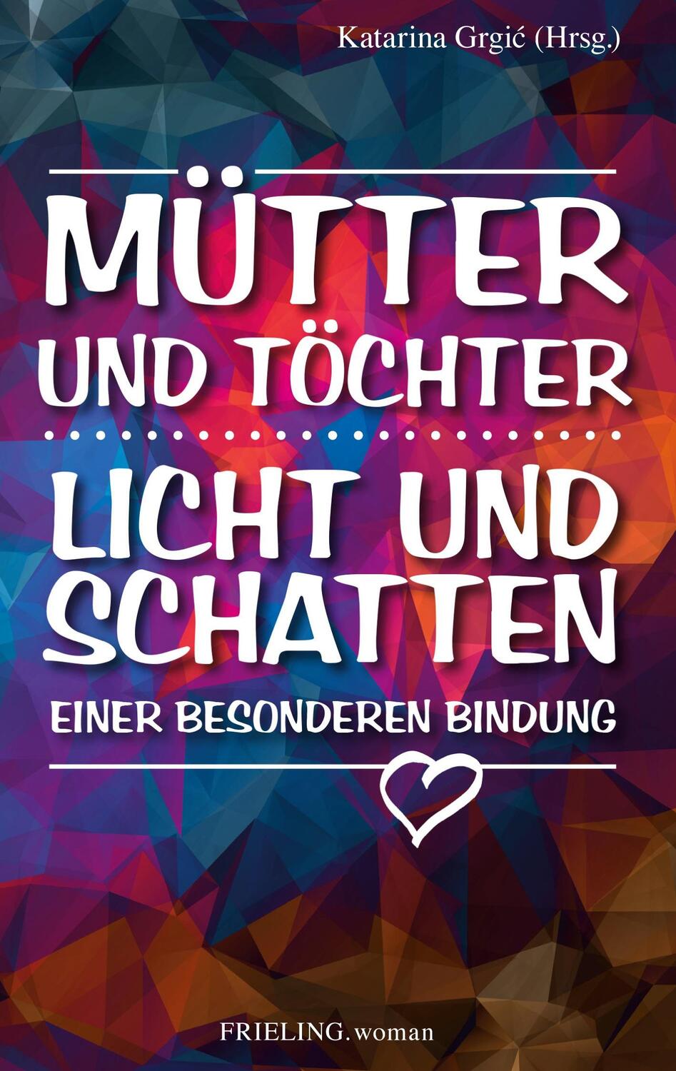 Cover: 9783828035089 | Mütter und Töchter | Licht und Schatten einer besonderen Bindung