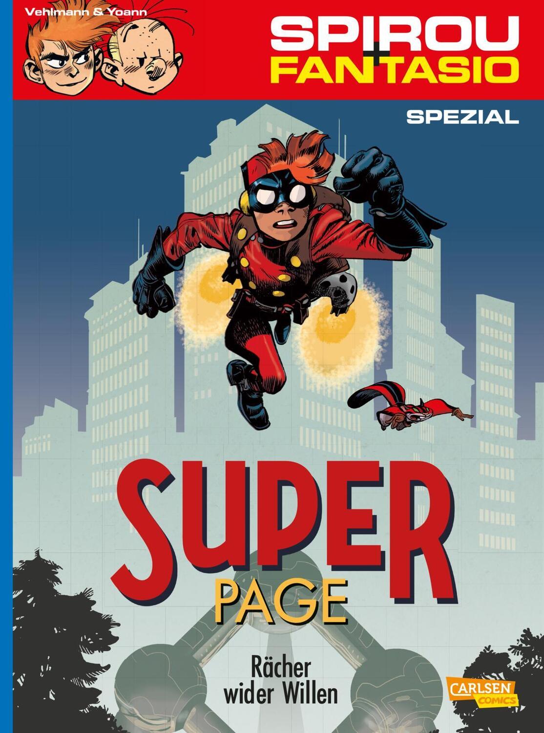 Cover: 9783551776686 | Spirou und Fantasio Spezial 29: Der Superpage 1 | Rächer wider Willen