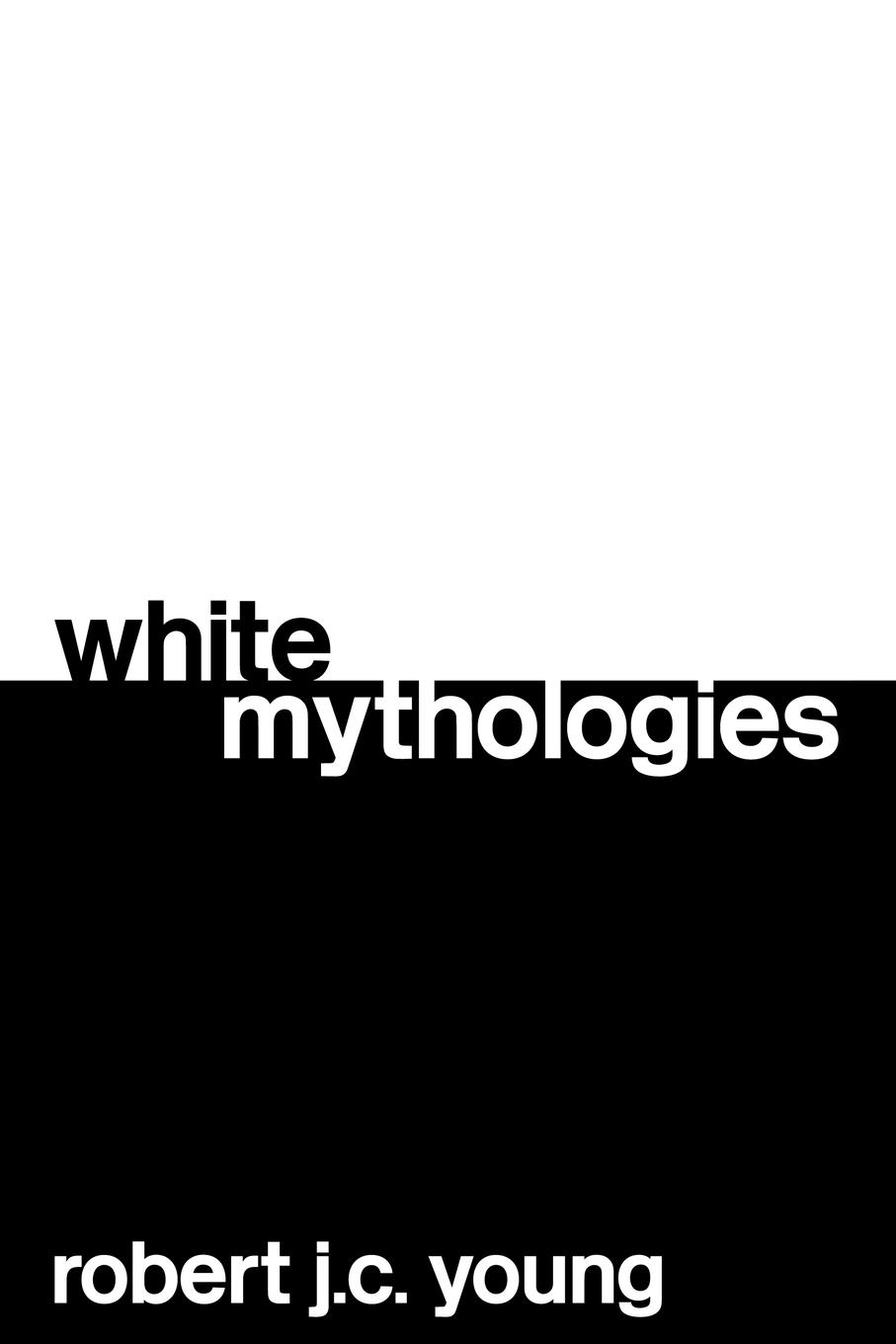 Cover: 9780415311816 | White Mythologies | Robert J. C. Young | Taschenbuch | Englisch | 2004