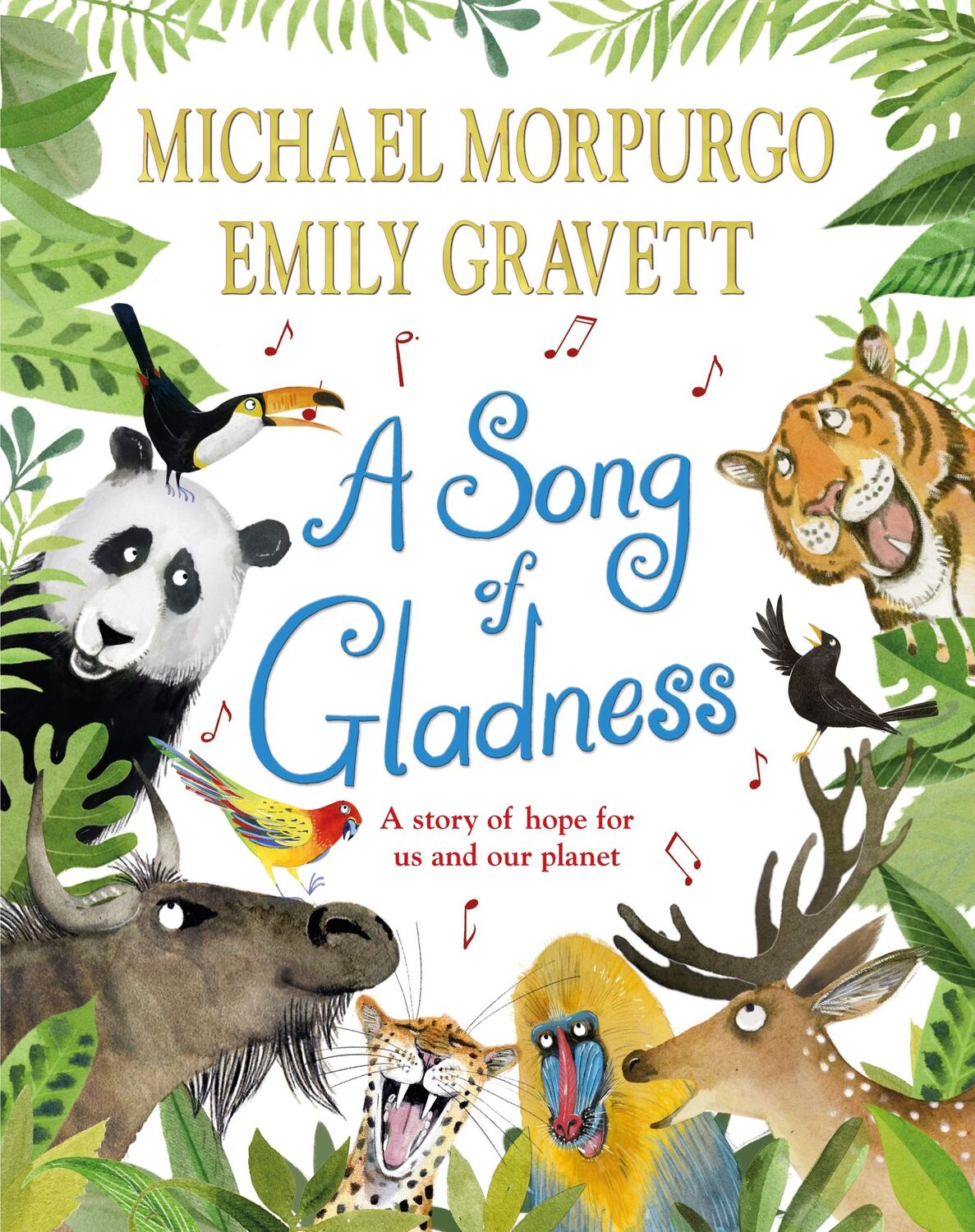 Cover: 9781529063325 | A Song of Gladness | A Story of Hope for Us and Our Planet | Morpurgo