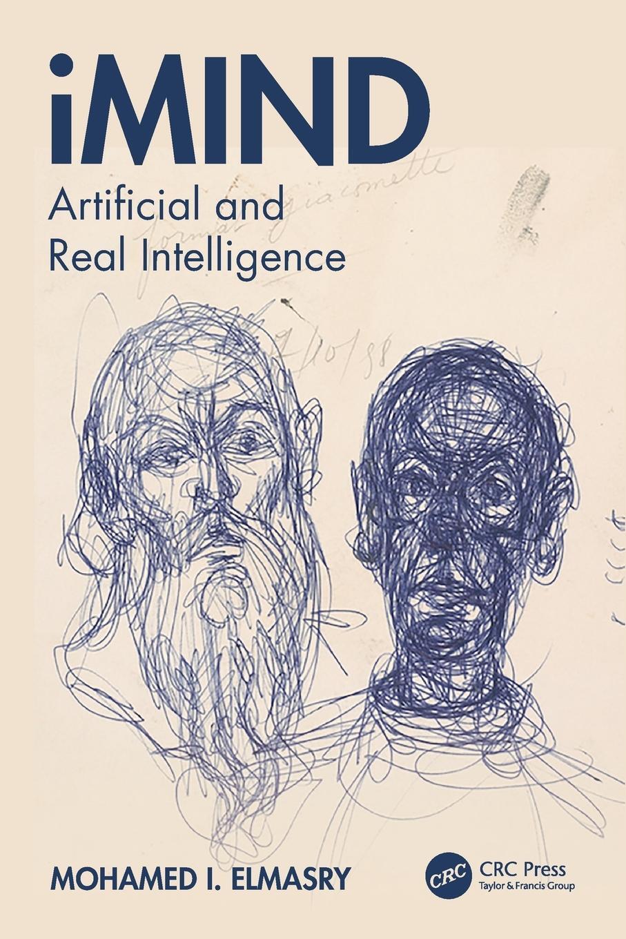 Cover: 9781032778747 | iMind | Artificial and Real Intelligence | Mohamed I. Elmasry | Buch