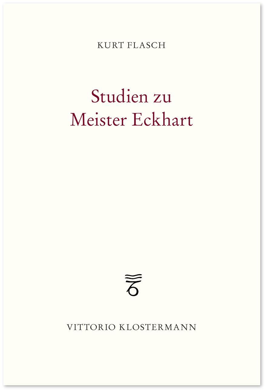 Cover: 9783465033400 | Studien zu Meister Eckhart | Kurt Flasch | Buch | 548 S. | Deutsch