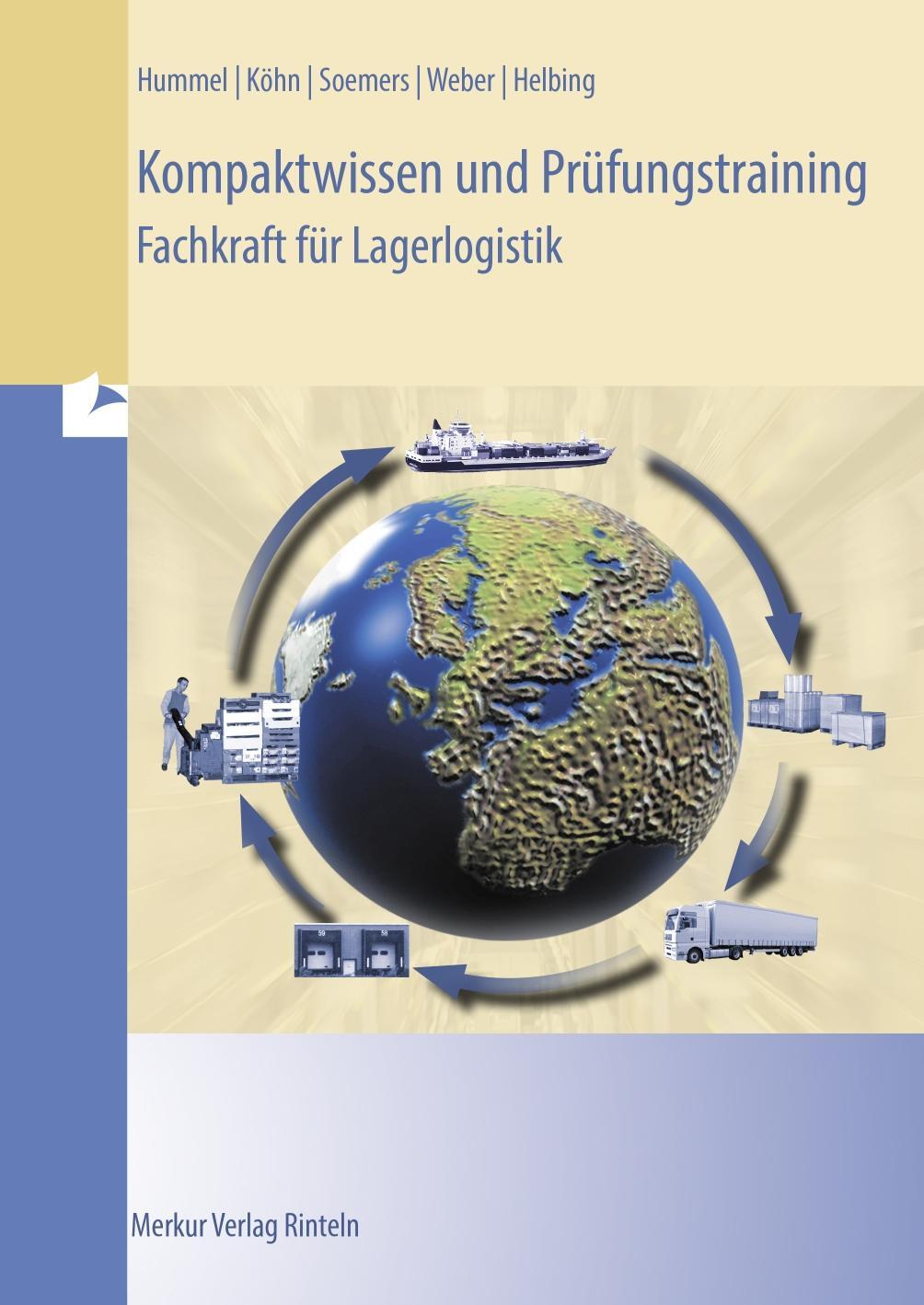 Cover: 9783812005708 | Kompaktwissen und Prüfungstraining - Fachkraft für Lagerlogistik