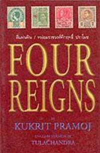 Cover: 9789747100662 | Four Reigns | Kukrit Pramoj | Taschenbuch | Kartoniert / Broschiert