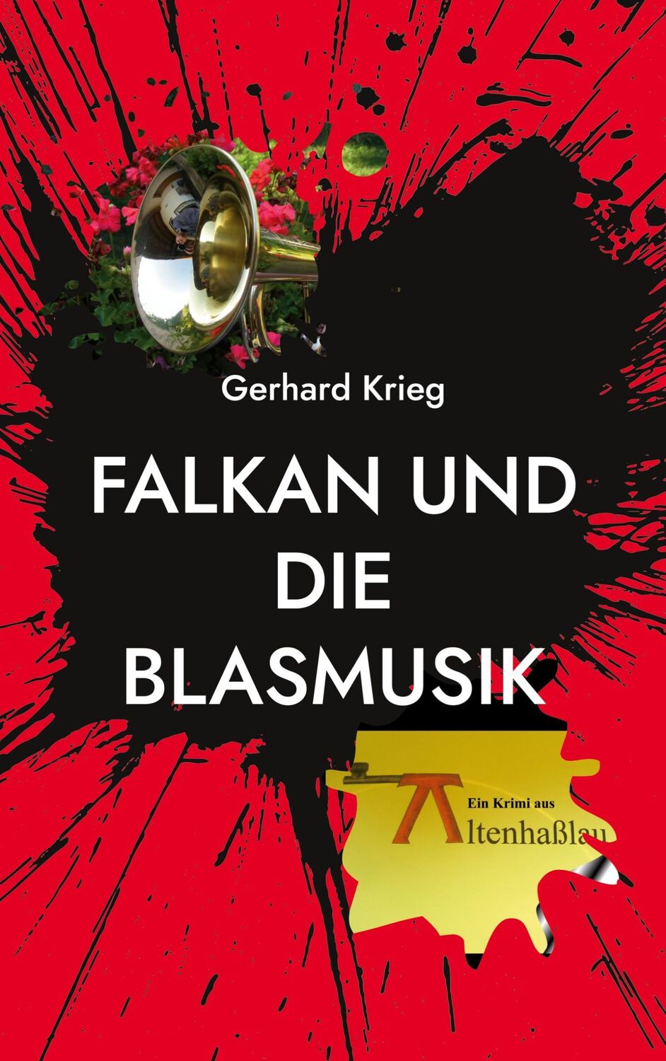 Cover: 9783756229970 | Falkan und die Blasmusik | Gerhard Krieg | Taschenbuch | Falkan Krimis