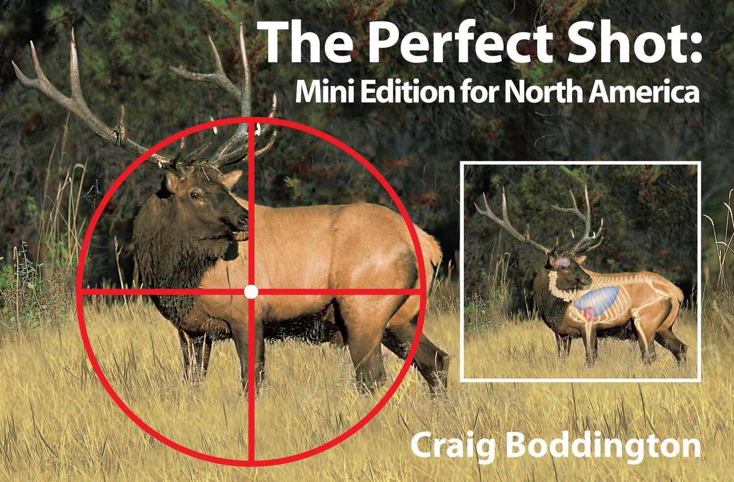 Cover: 9781571573209 | The Perfect Shot: Mini Edition for North America | Craig Boddington