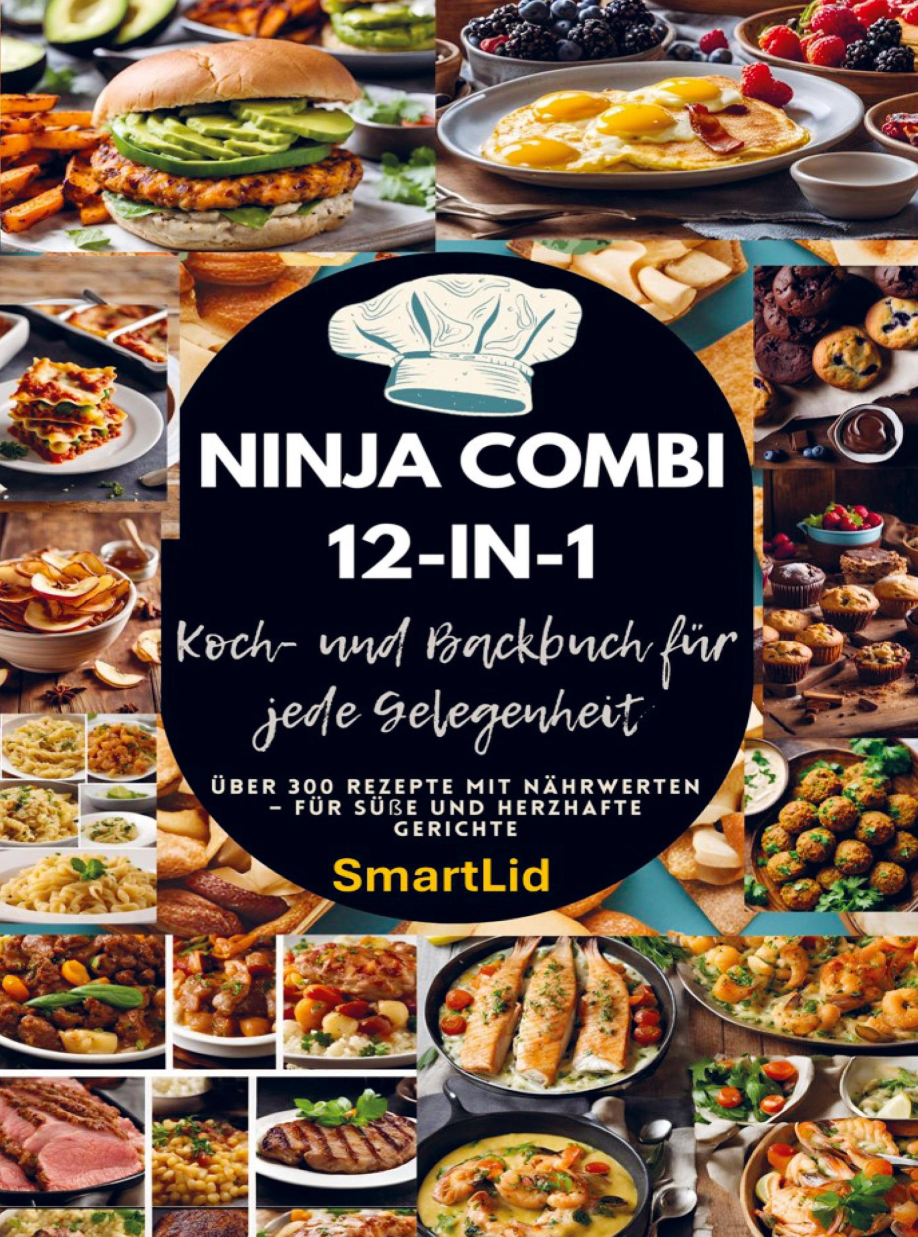 Cover: 9789403774367 | Ninja Combi 12-in-1 Koch- und Backbuch für jede Gelegenheit (SmartLid)