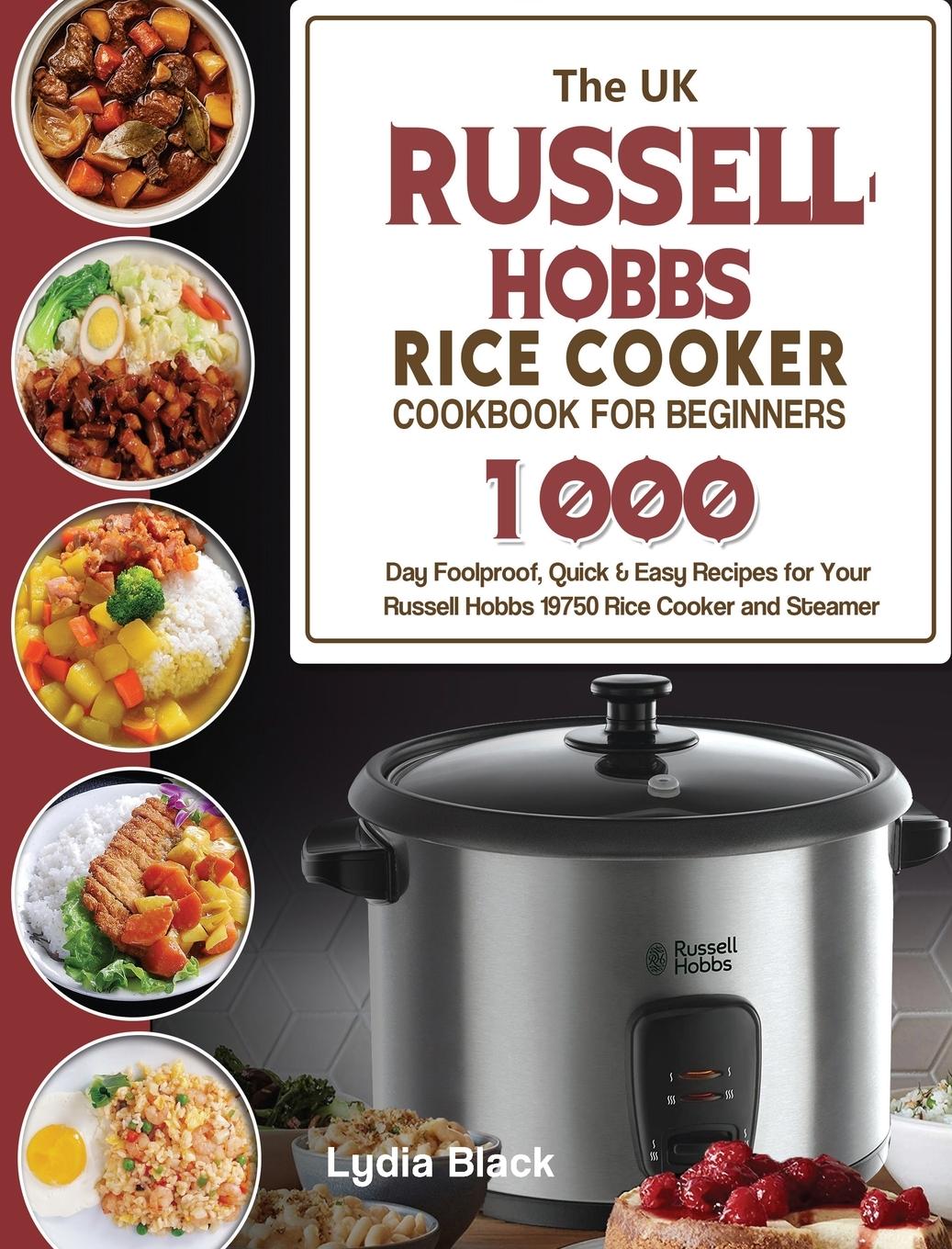 Cover: 9781803191812 | The UK Russell Hobbs Rice CookerCookbook For Beginners | Lydia Black