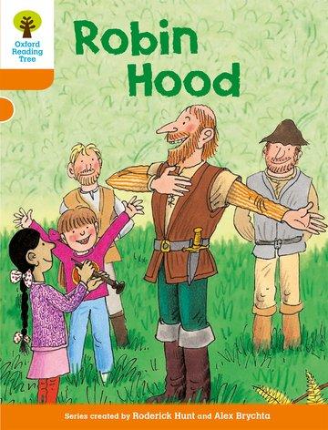 Cover: 9780198482833 | Oxford Reading Tree: Level 6: Stories: Robin Hood | Roderick Hunt