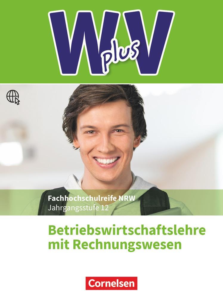 Cover: 9783064512719 | W plus V - Höhere Berufsfachschule Nordrhein-Westfalen Band 2: 12....