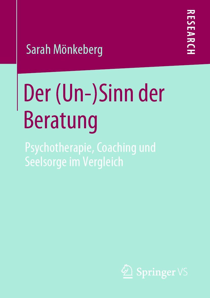 Cover: 9783658279448 | Der (Un-)Sinn der Beratung | Sarah Mönkeberg | Taschenbuch | Paperback