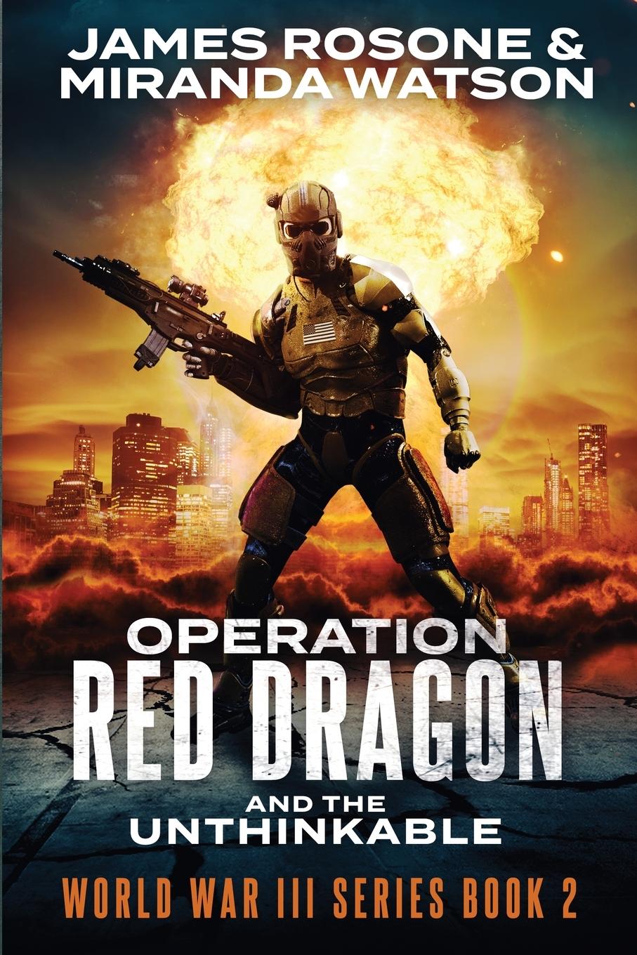 Cover: 9781957634210 | Operation Red Dragon | And the Unthinkable | James Rosone (u. a.)