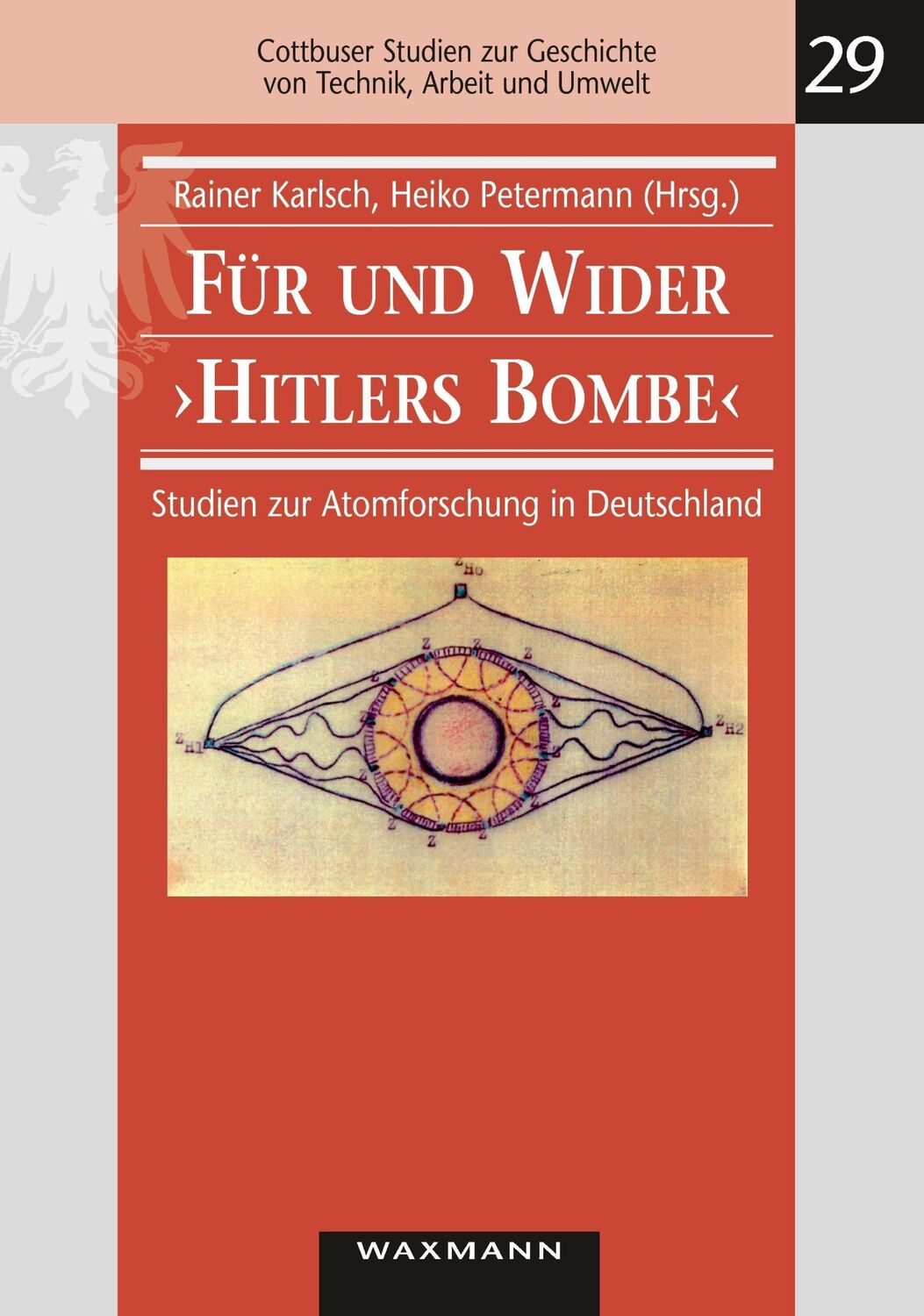 Cover: 9783830918936 | Für und Wider ¿Hitlers Bombe¿ | Rainer Karlsch (u. a.) | Taschenbuch